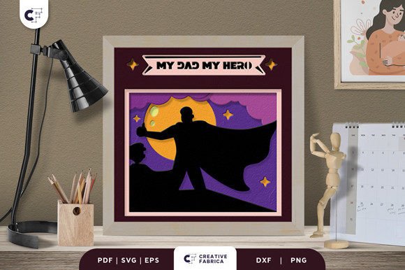 My Dad My Hero 3D SVG for Father’s Day Content