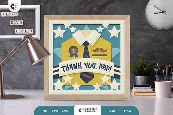 Thank You Dad 3D Shadow Box Paper Cut: A Versatile 3D SVG for Father’s Day Content